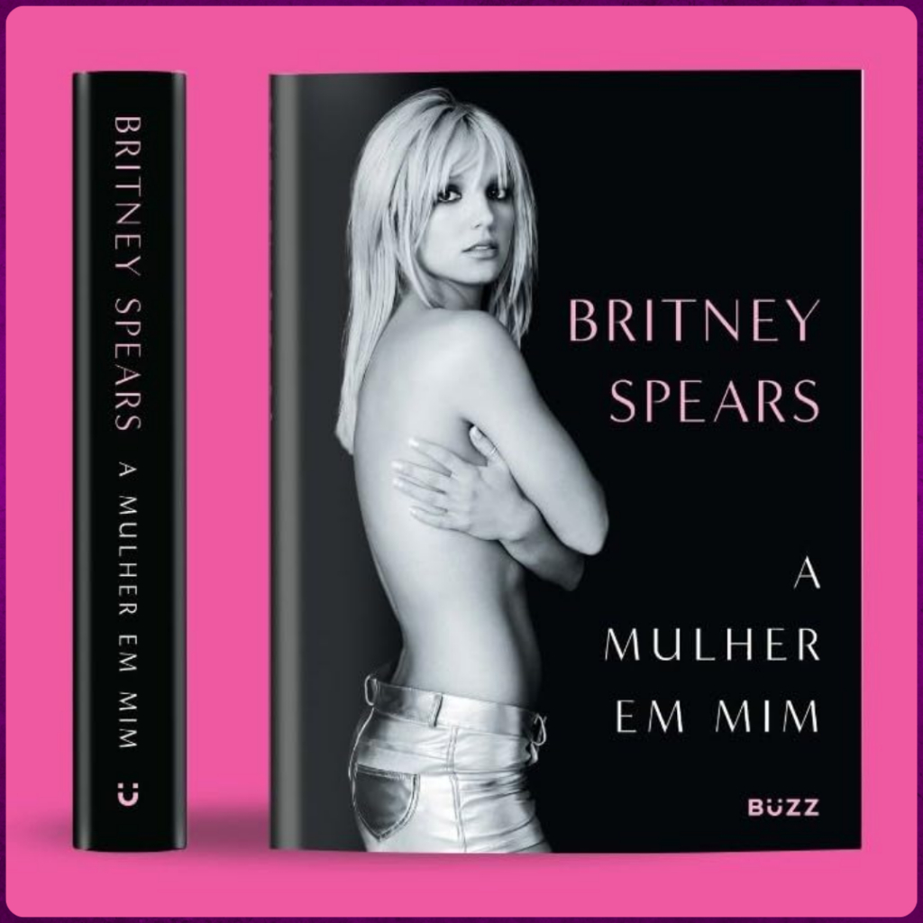 Livro - A Mulher Em Mim - Britney Spears (Novo e Lacrado)