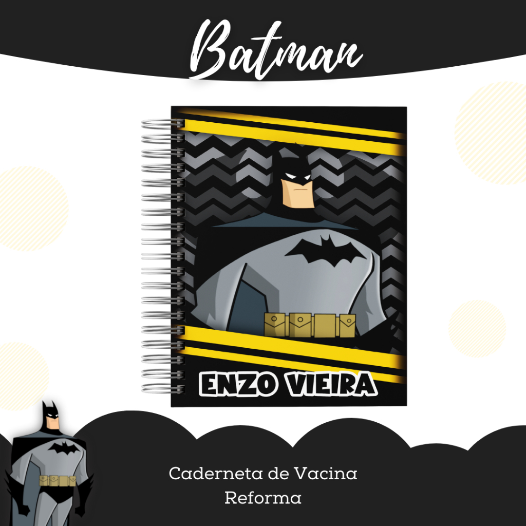 Caderneta de Saúde e Livro de Memórias - Batman