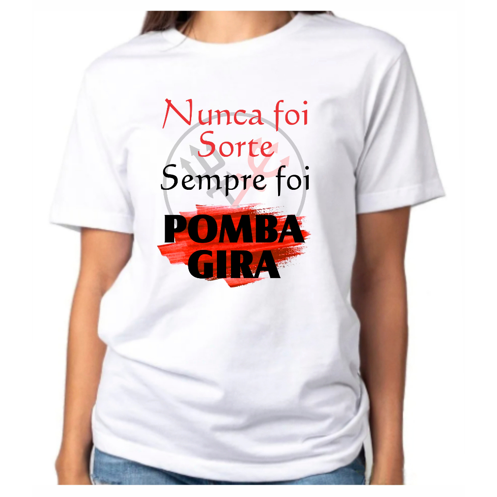 Camiseta Baby Look Raglan Feminina ou Camiseta Raglan Unissex Religião Nunca Foi Sorte Pomba Gira 146