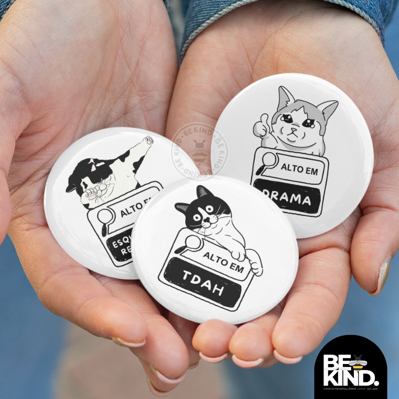 Bottons/Broches 4,5cm Personalizados ALTO EM Versão Gatinhos | be kind.