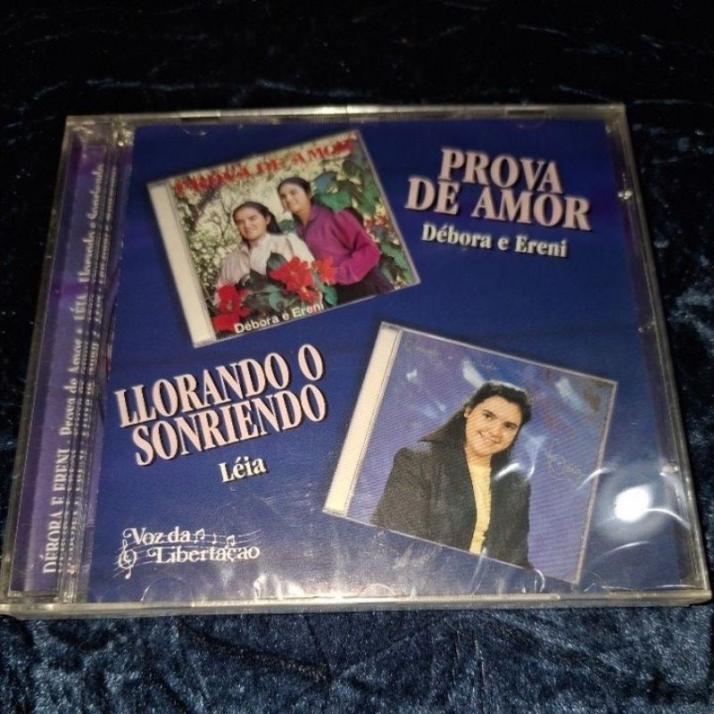 CD Léia Llorando o soriendo  Prova de Amor Débora e Ereni
