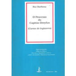 O Processo do Capitão Dreyfus -- Cartas da Inglaterra - Rui Barbosa