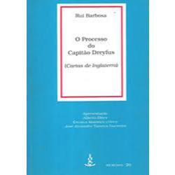 O Processo do Capitão Dreyfus -- Cartas da Inglaterra - Rui Barbosa