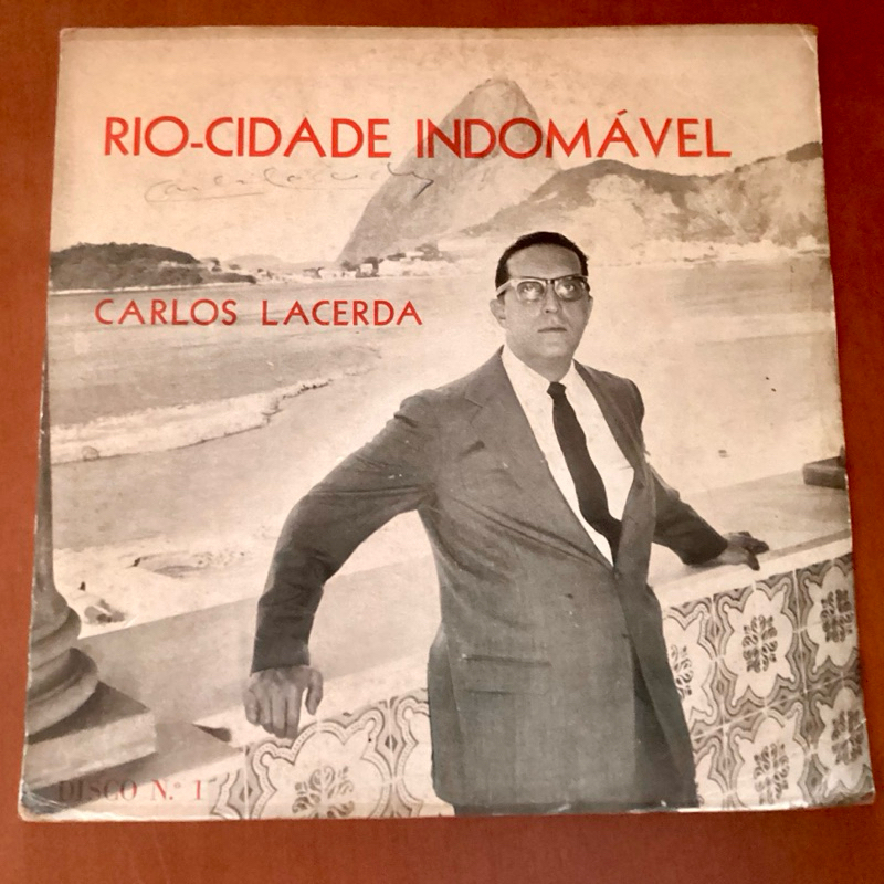 LP Vinil: Rio Cidade Indomável - Carlos Lacerda AUTOGRAFADO