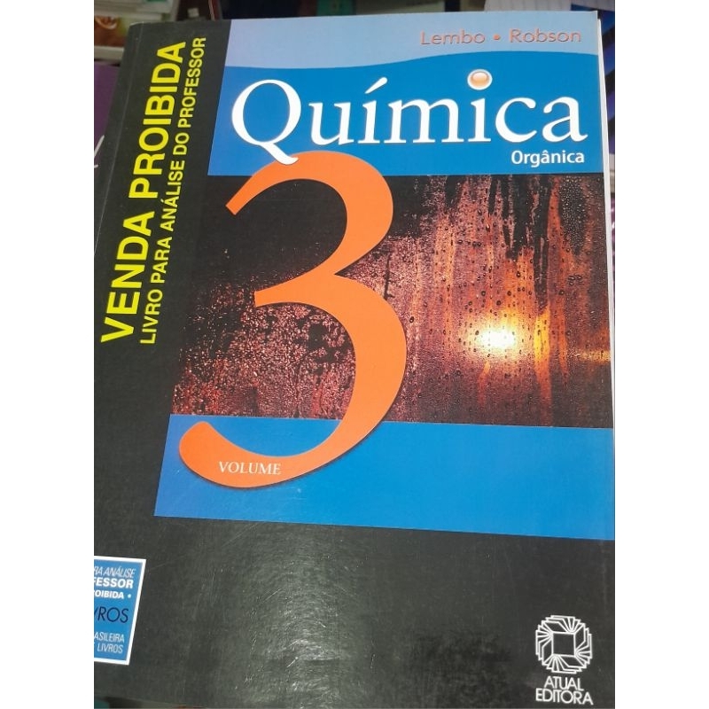 Química volume 3 Orgânica. Lembo e Robson