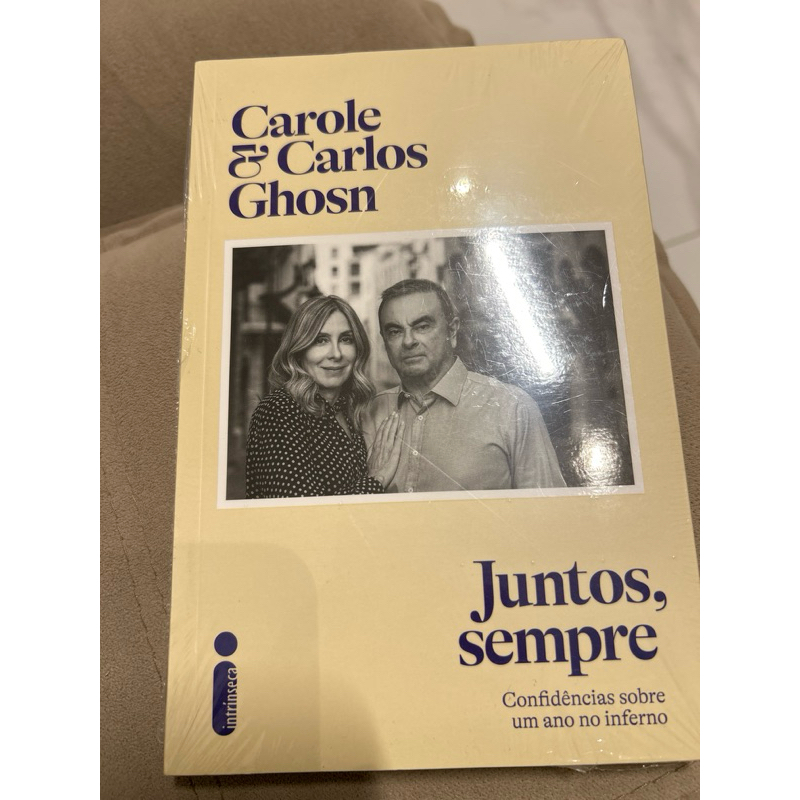 Carole e Carlos Ghosn Juntos sempre Confidências sobre um ano no inferno novo e lacrado