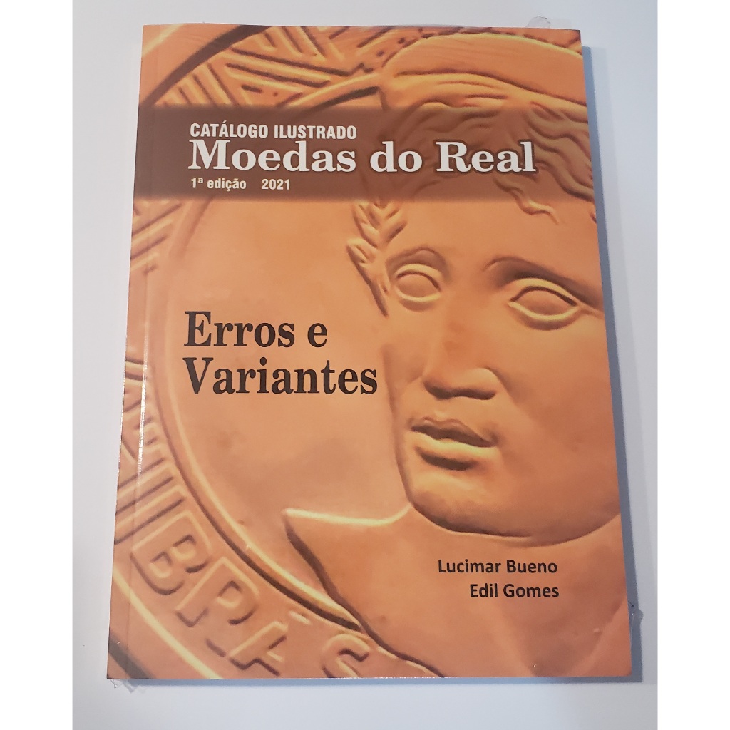 Catálogo Moedas Do Real Erros E Variantes 2021 Livro Oficial