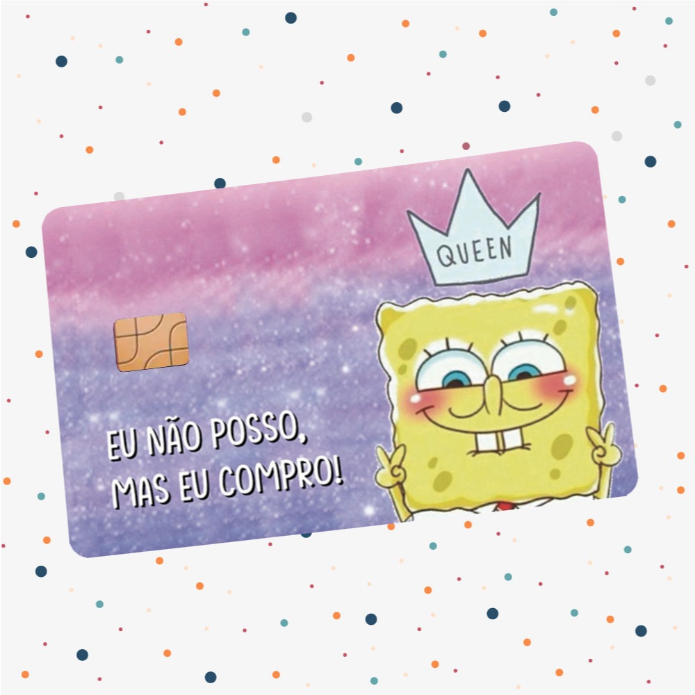 Adesivo Para Cartão de Credito Bob Esponja Eu Não Posso Mais Eu Compro