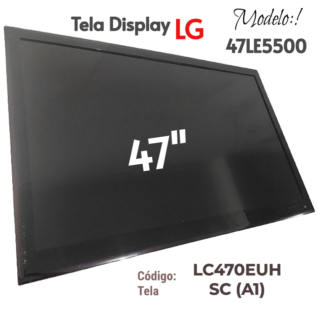 TELA /DISPLAY LED TV LG MODELO: 47LE5500 CÓDIGO: LC470EUH (SC) (A1)  Leia Descrição antes de comprar