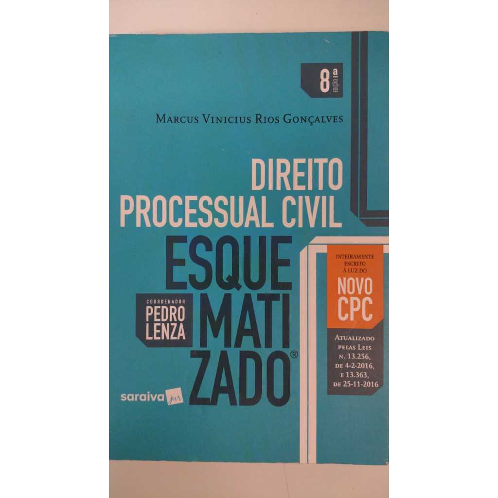 LIVRO Direito Processual Civil Esquematizado - Autor: Marcus V.R. Gonçalves - Editora: Saraira - V6994