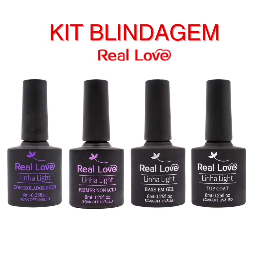 Kit Blindagem Real Love Todos os Passos Preparação e Finalização Linha Light Alongamento de Unhas