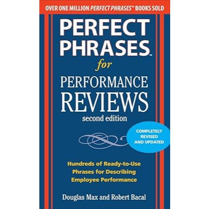 Perfect Phrases For Performance Reviews - Douglas Max; Robert Bacal