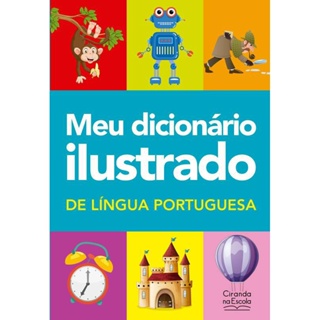 MEU DICIONÁRIO ILUSTRADO DE LÍNGUA PORTUGUESA em Oferta na Shopee