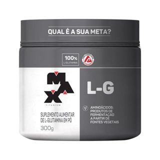 Glutamina L-G Max Titanium 300g em Oferta na Shopee