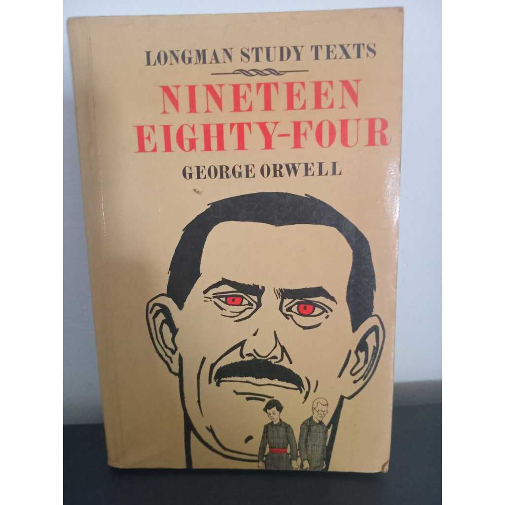 Nineteen Eighty-Four - George Orwell