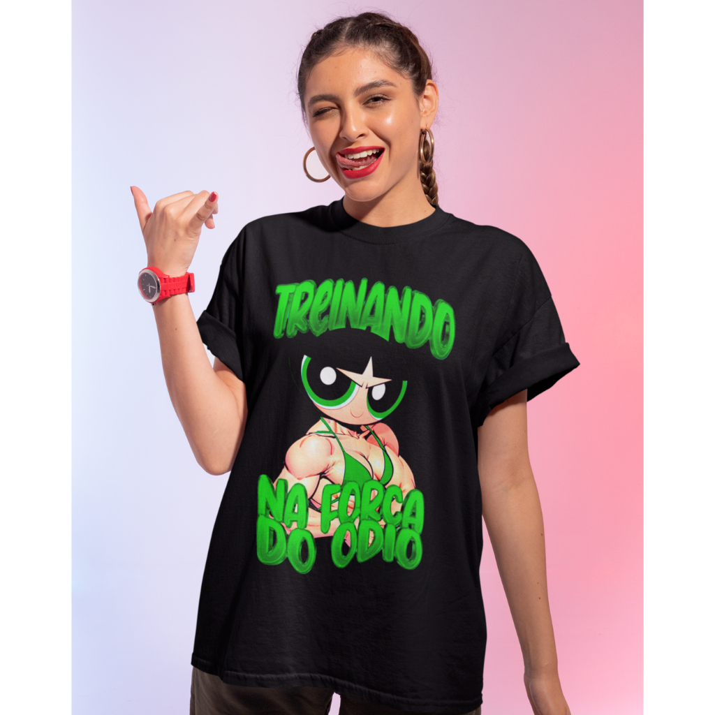 Camiseta Treinando Na Força do Ódio Docinho Marombeira Camisa Meninas Super Poderosas Gym Academia Treino