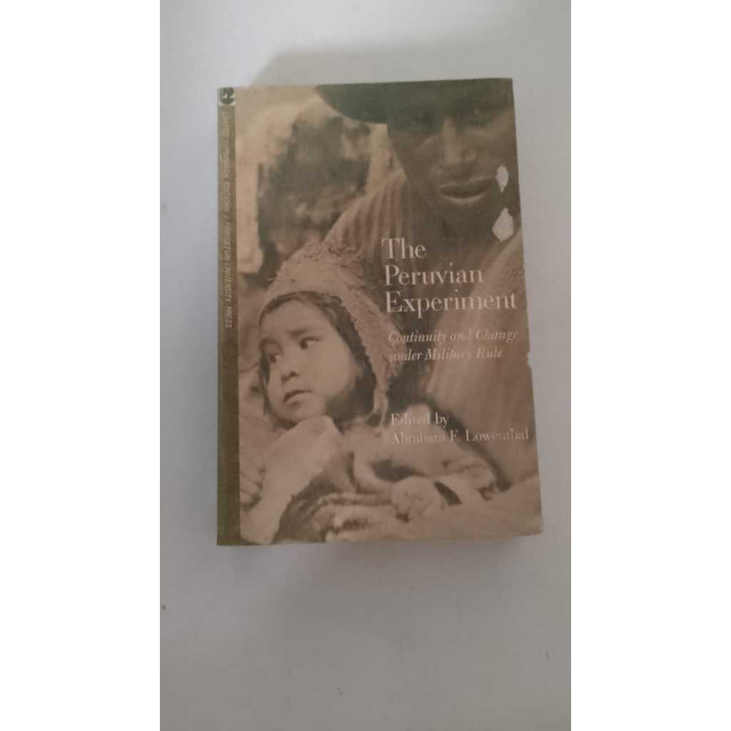 The Peruvian Experiment : Continuity and Change Under Military Rule de Abraham F Lowenthal