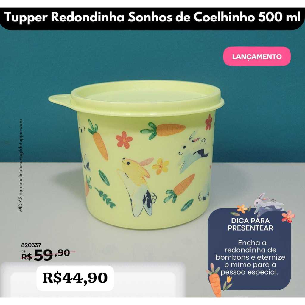 pascoa tupperware redondinha 500ml sonho de coelhinhos porta chocolate