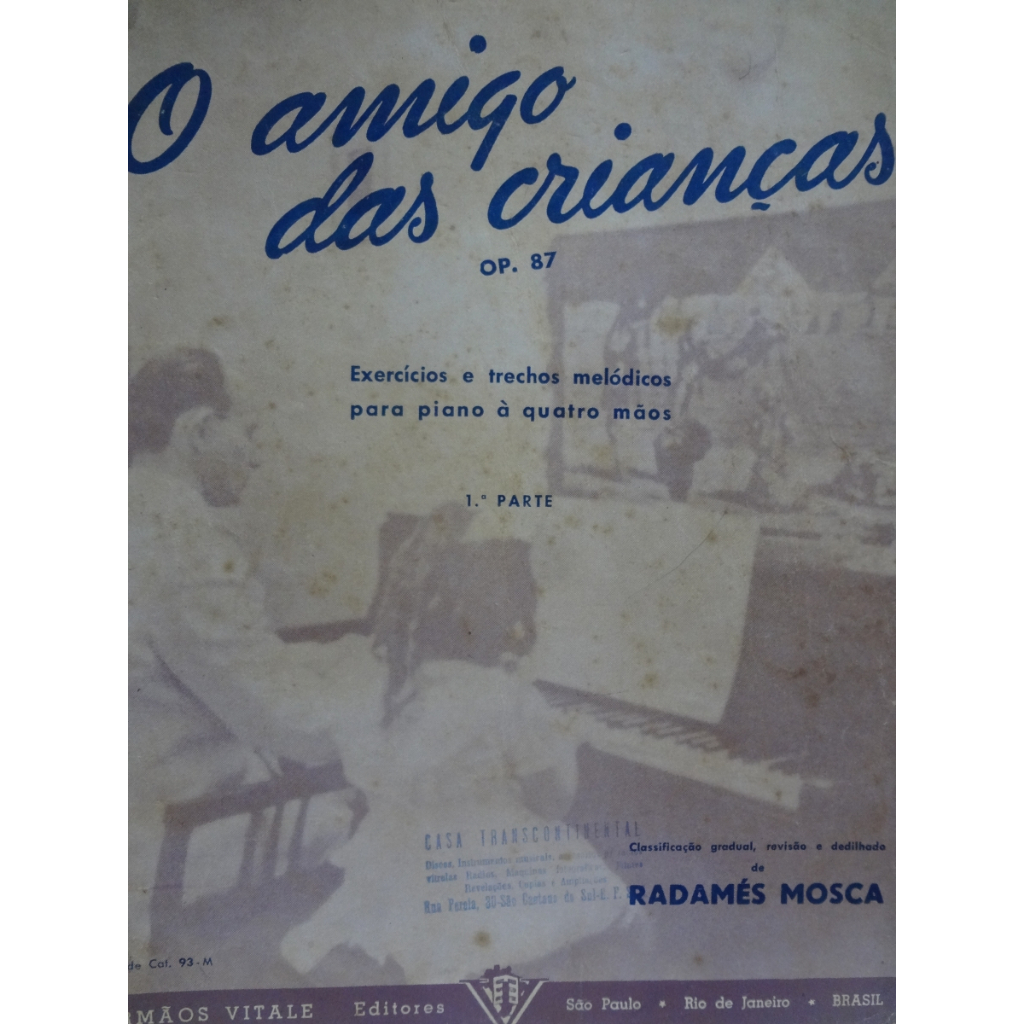 Partitura O Amigo das Crianças Op. 87 H. Wohlfahrt Exercicios e Trechos Melódicos para Piano a Quatro Mãos