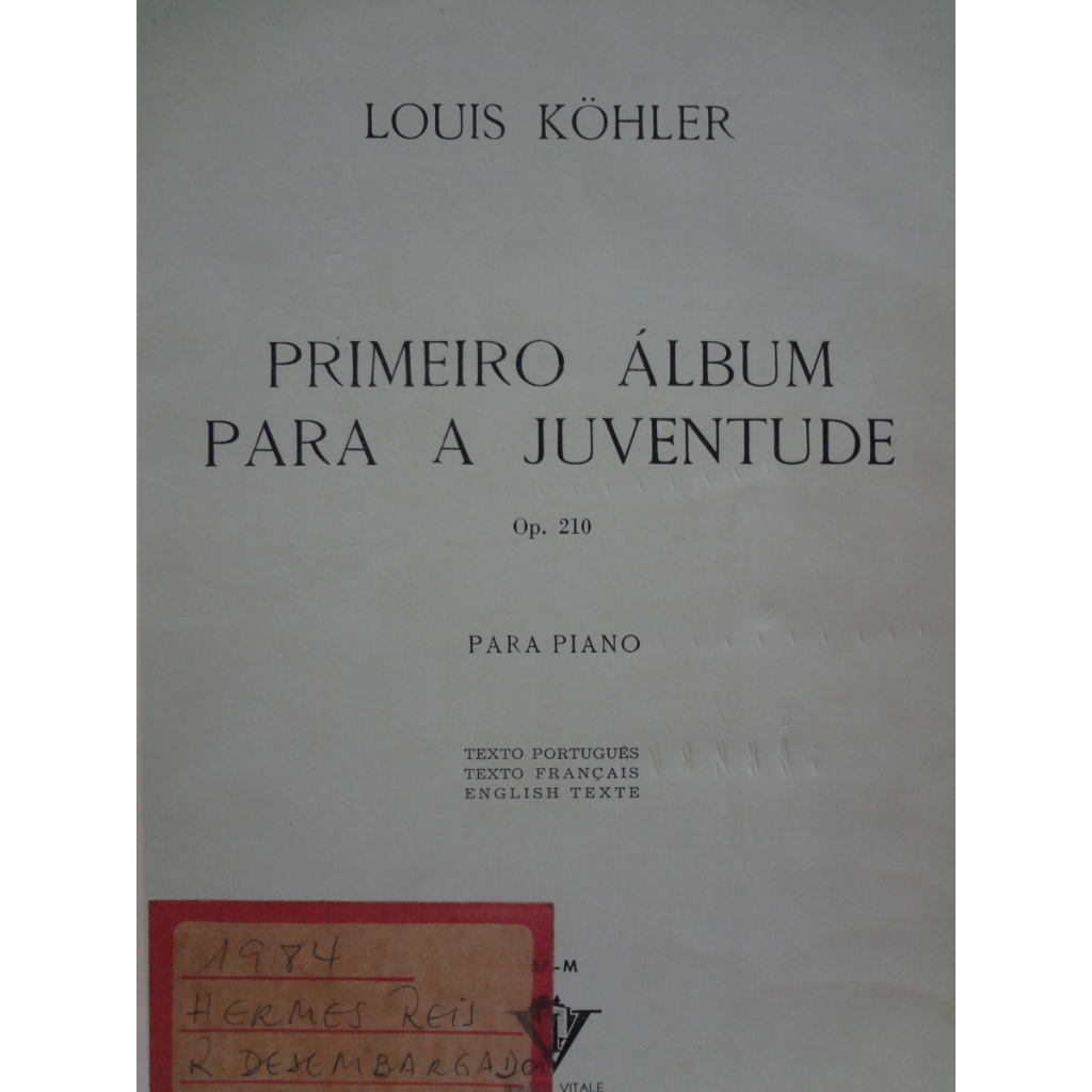 Partitura Piano Primeiro Álbum Para a Juventude Op. 210 Louis Kohler