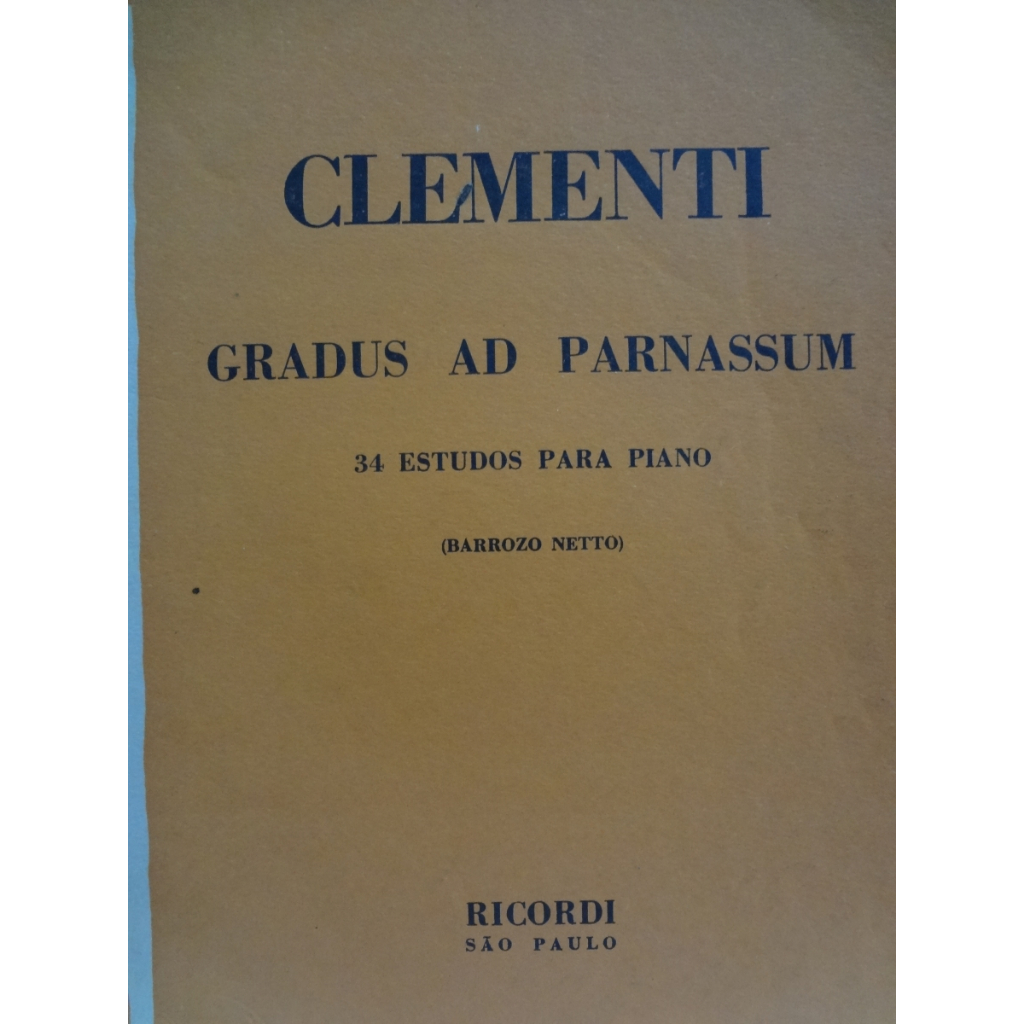 Partitura Piano  Clementi Gradus Ad Parnassum - 34 Estudos Para Piano - ( Barrozo Netto )