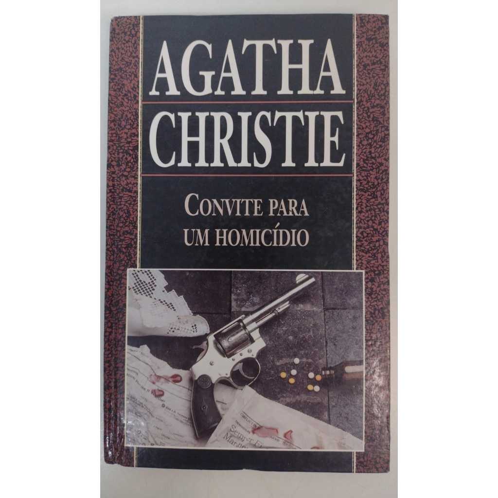 LIVRO Um convite para um Homicídio - Autor: Agatha Christie - Editora: Circulo do Livro - V7171