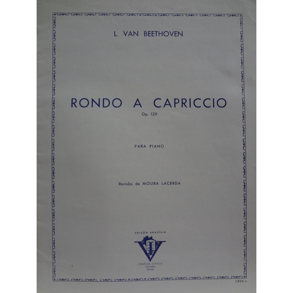 Partitura Piano Rondo a Capriccio Op. 129 Beethoven Revisão de Moura Lacerda