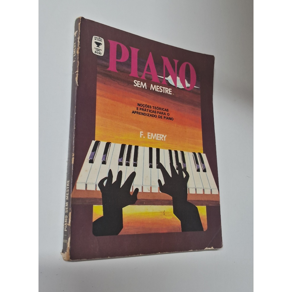Livro Piano Sem Mestre, F. Emery