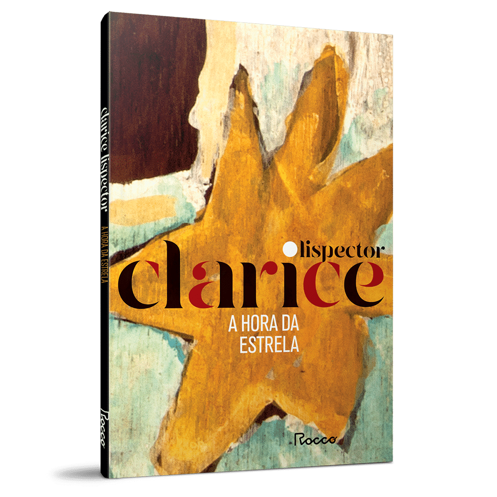 Livro  A hora da estrela por CLARICE LISPECTOR Editora GRUPO ROCCO