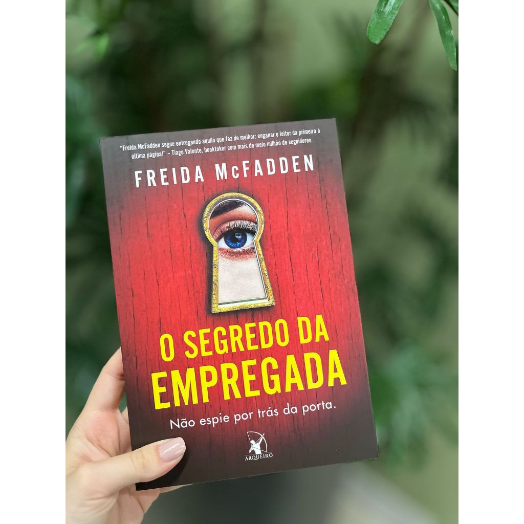 Livro O segredo da empregada - vol2 | Freida McFadden | Ficção | Editora Arqueiro