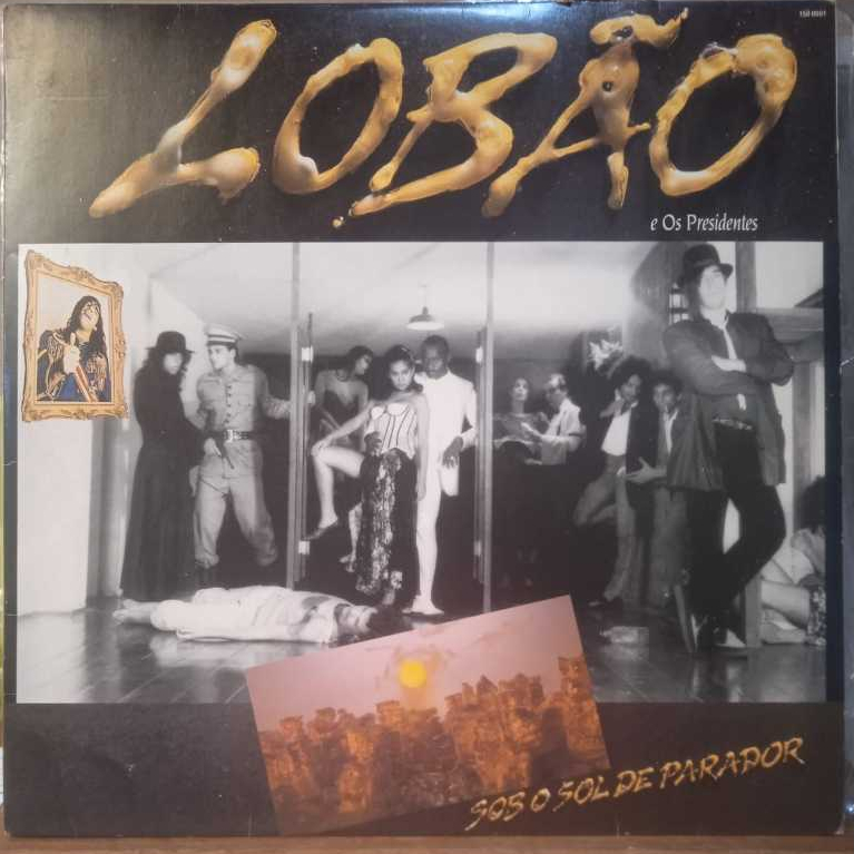 LP Lobão E Os Presidentes – Sob O Sol De Parador - com encarte - excelente (510)