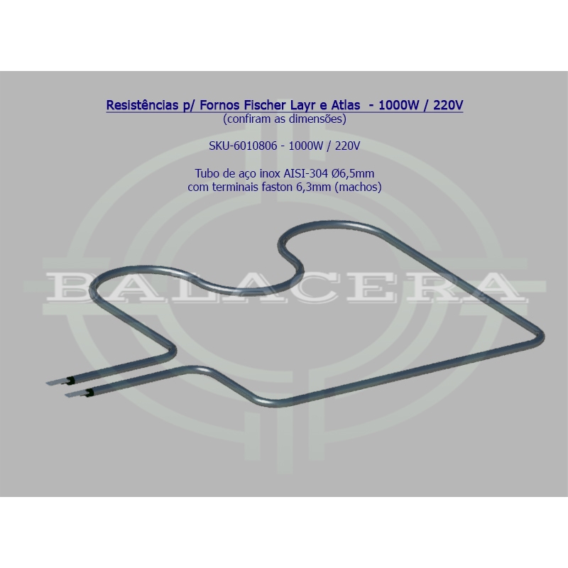 Resistências p/ Fornos Fischer Layr e Atlas  - 1000W / 220V (confiram as dimensões)  SKU-6010806 - 1000W / 220V