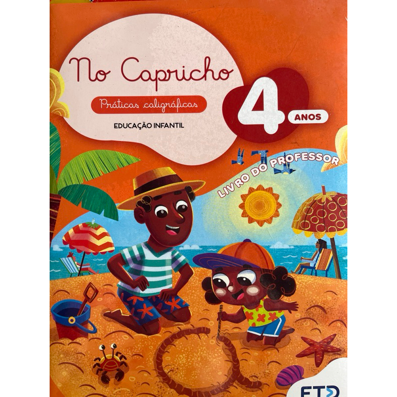 caligrafia no capricho educação infantil 4 anos livro do professor