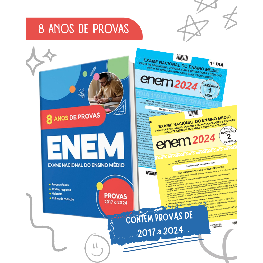 ENEM 2025 - 8 ANOS de Provas Completas: Questões, Gabaritos e Folhas de Redação (2017 a 2024)