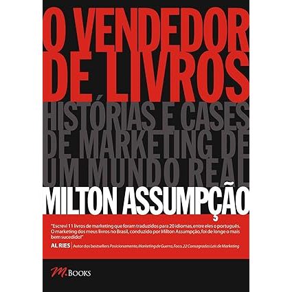 Livro O Vendedor de Livros Histórias e cases de marketing de um mundo real