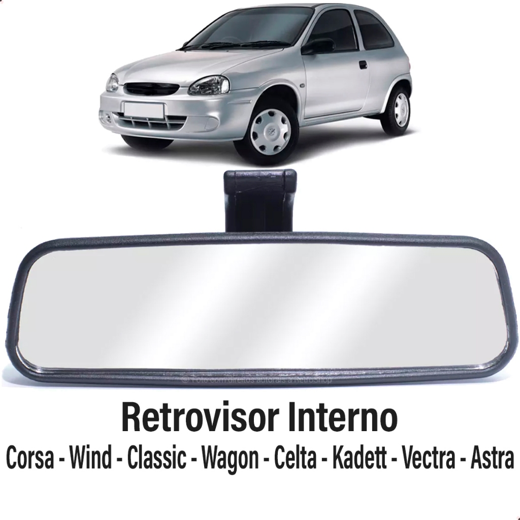 Espelho Retrovisor Interno Corsa Wind Classic Wagon 94 A 02 - Celta 01 A 15 - Kadett Vectra Astra