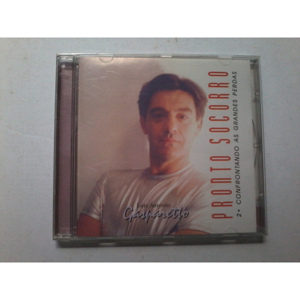 cd Luiz Antonio Gasparetto - Pronto Socorro 2 Confrontando as Grandes Perdas