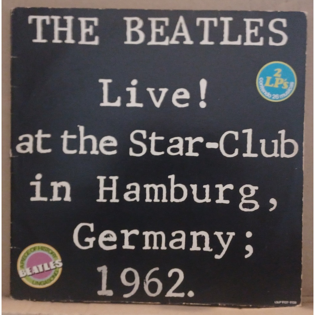 LP Disco De Vini The Beatles - Live! At The Star-Club In Hamburg, Germany; 1962 - Duplo LPs EX Capa VG Ler Descrição