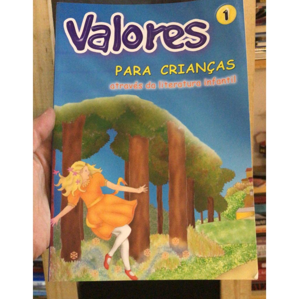 VALORES PARA CRIANÇAS ATRAVÉS DA LITERATURA INFANTIL
