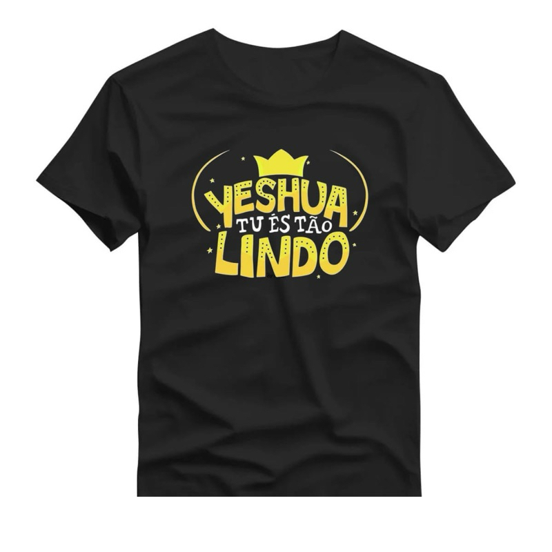 Camiseta Unissex Camisa Estampada Blusa Yeshua Tu És Tão Lindo Blusa Católica