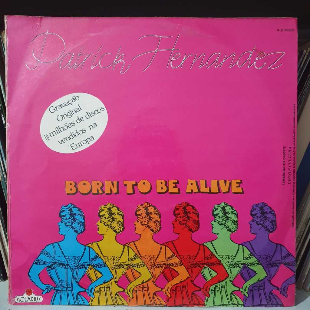 Lp Patrick Hernandez Born To Be Alive 1979 Vg+