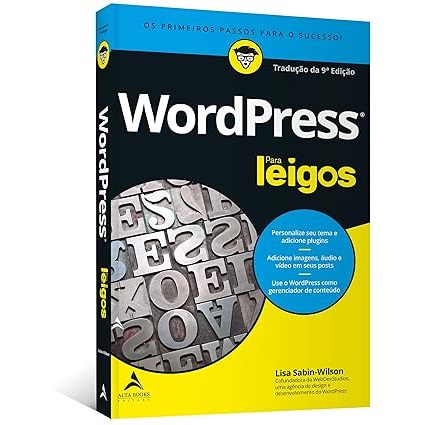 Livro WordPress Para Leigos Autor(es): Richard Blum| Cofundadora da WebDevStudios, uma agência de design.