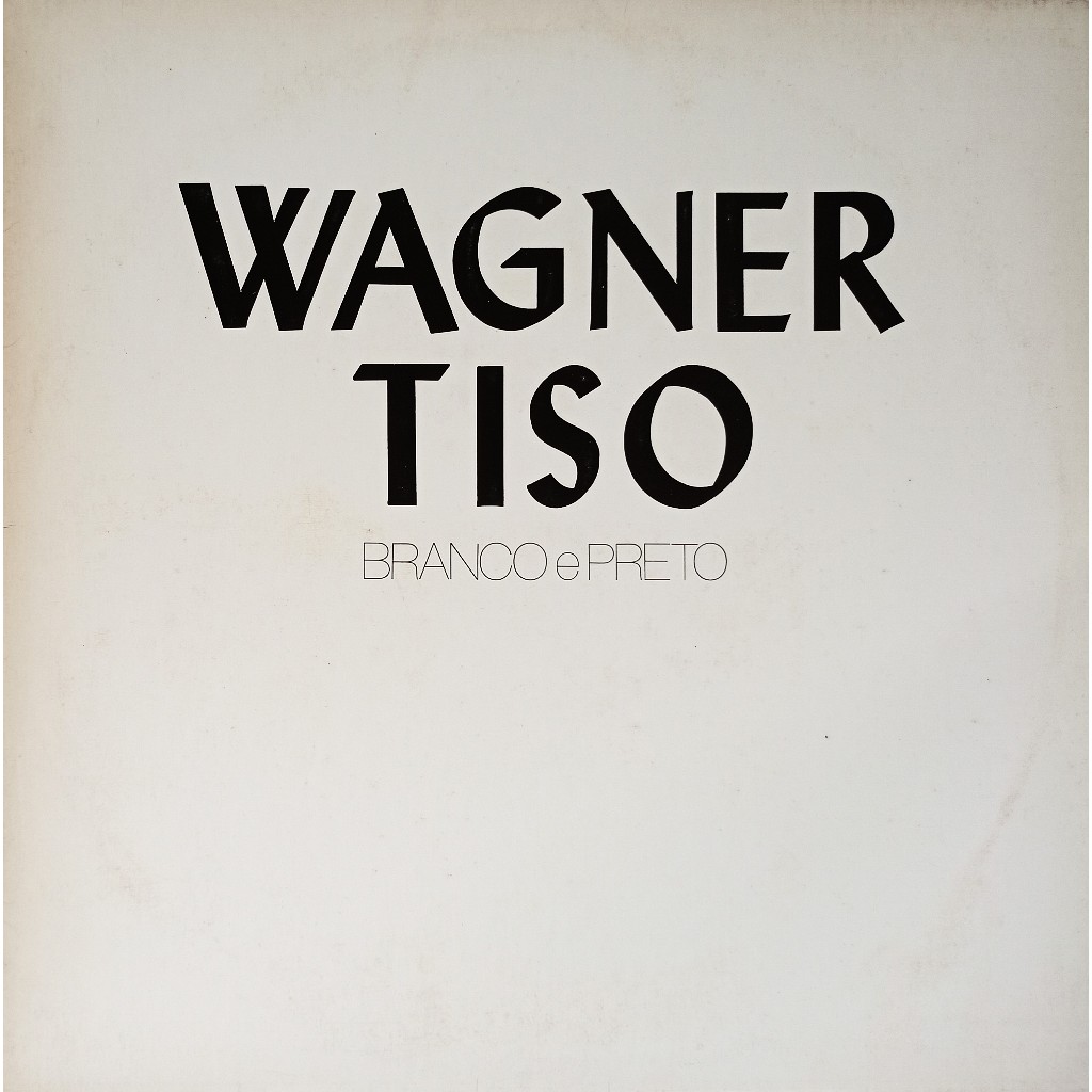 Lp Wagner Tiso Branco E Preto - 1986 C/ Encarte - Excelente