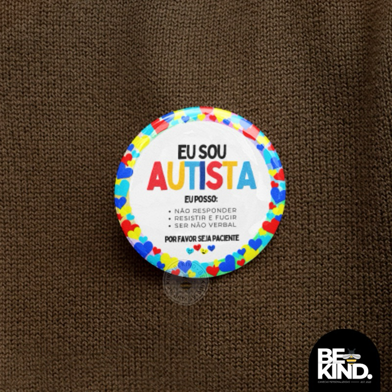 Botton/Broche 4,5cm Personalizados AUTISMO/AUTISTA | be kind.
