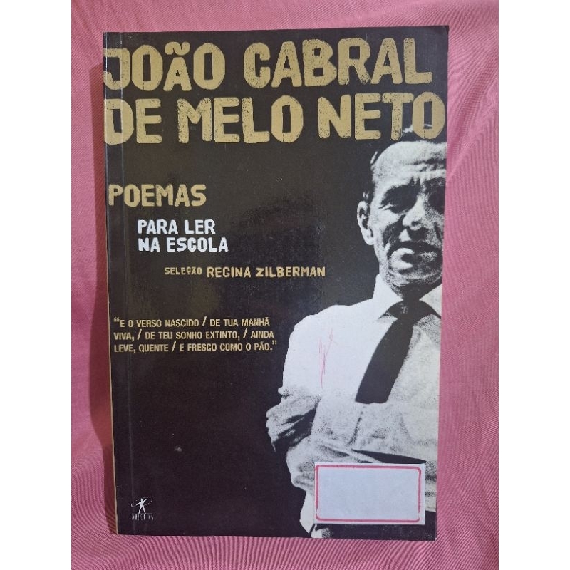 João Cabral de Melo Neto: Poemas para ler na escola - seleção Regina Zilberman