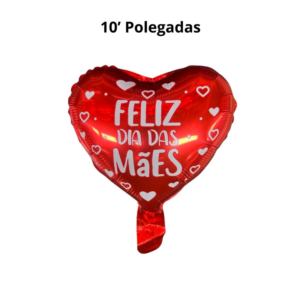 Balão Metalizado Coração - Feliz dia das mães - 10 polegadas festas decoração enfeite mae