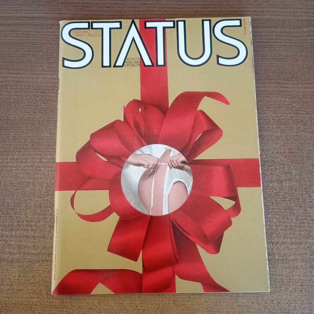 Revista Status Nº 41 Dezembro de 1977 - Darcy Ribeiro / Mário Lago / Abilio Diniz / Júlio Cortazar / Sexo Grupal