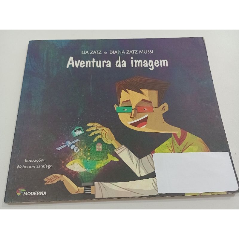 Aventuras da imagem: Lia Zart - Moderna (Coleção Viramundo)