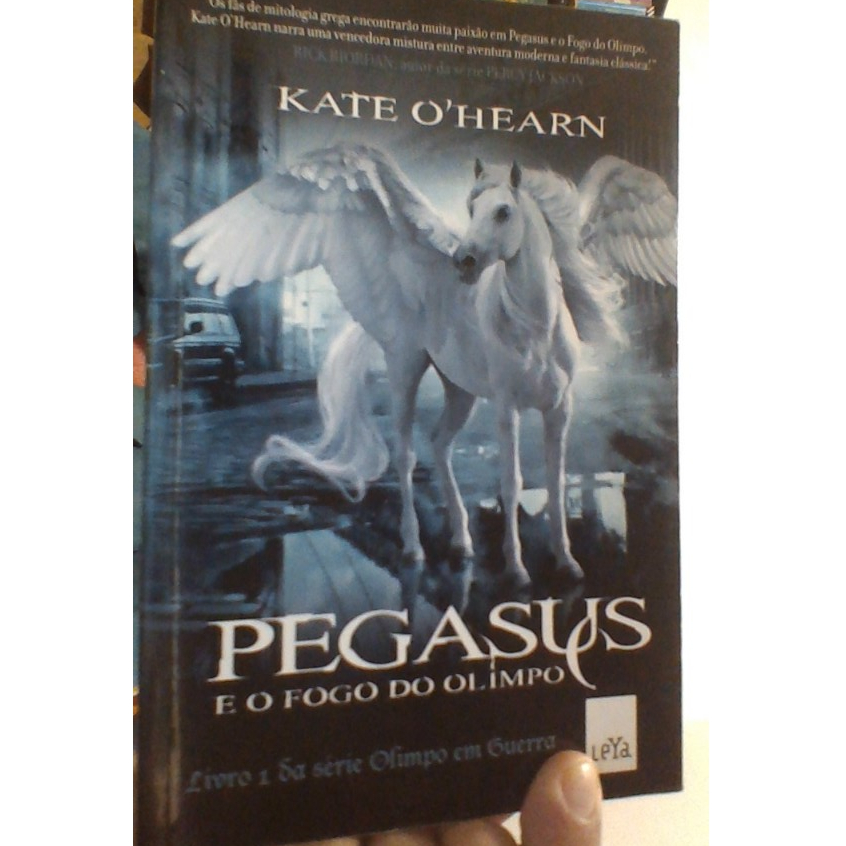 livro pegasus e o fogo do olimpo, Kate O`hearn, ed leya, (livro 1 da serie)
