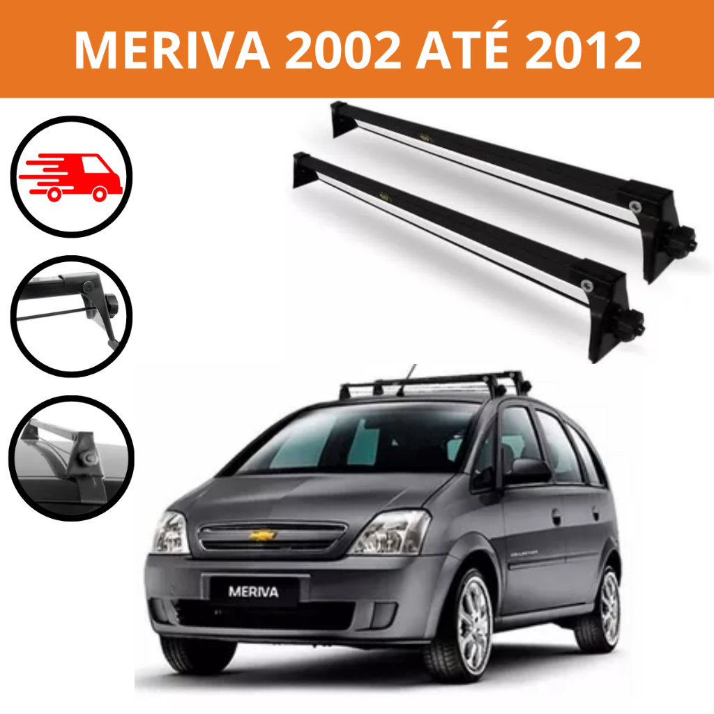 Rack de Teto para Meriva 2002 2003 2004 2005 2006 2007 2008 2009 2010 2011 2012 Vhip Original